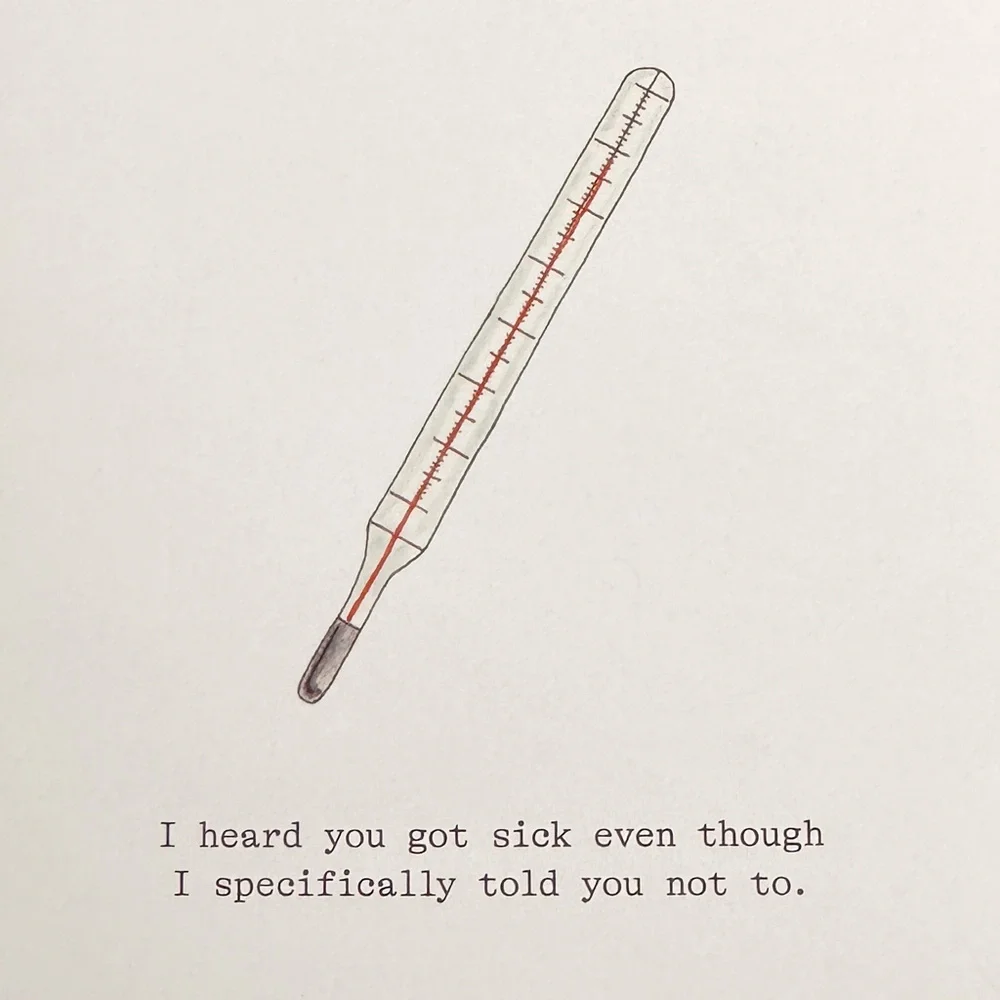 3/$10 Greeting Card from Cards Against Humanity - Thermometer Get Well